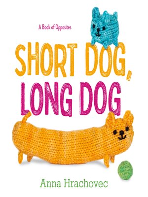 cover image of Short Dog, Long Dog